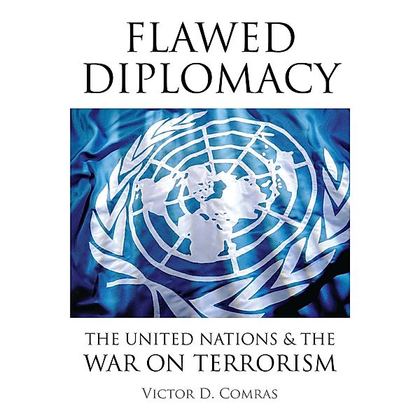 Flawed Diplomacy, Comras Victor D. Comras