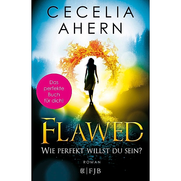 Flawed - Wie perfekt willst du sein?, Cecelia Ahern
