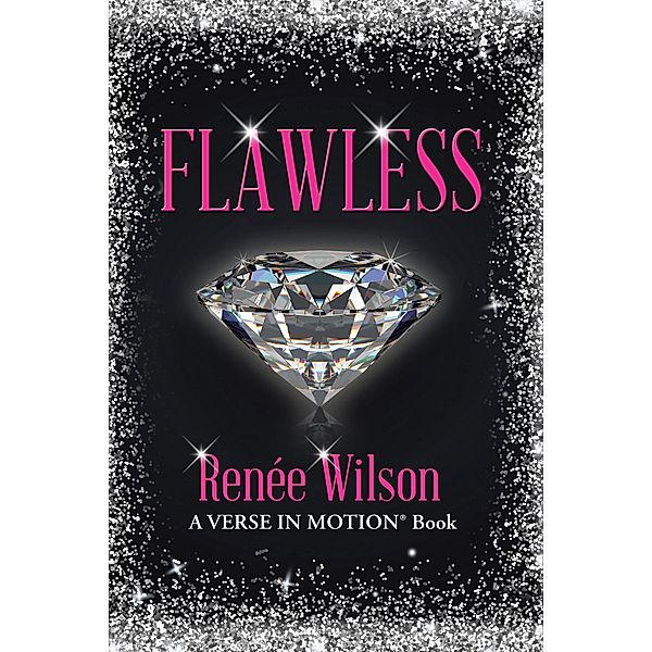 Flawless, Renée Wilson