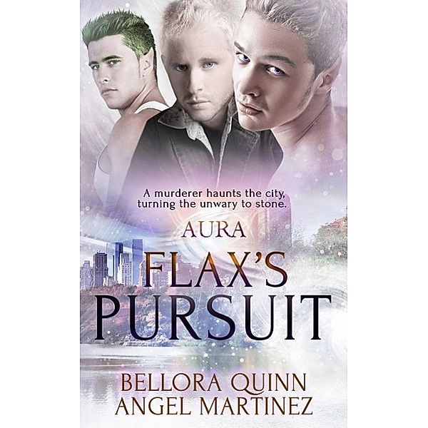 Flax's Pursuit / AURA Bd.2, Angel Martinez, Bellora Quinn