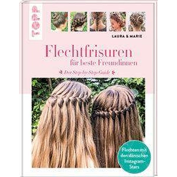 Flechtfrisuren für beste Freundinnen, Laura Kr. Arnesen, Marie Moesgaard Wivel