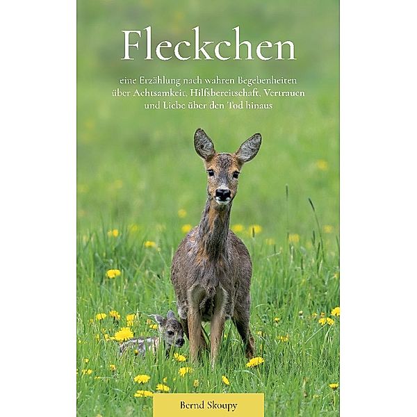 Fleckchen, Bernd Skoupy