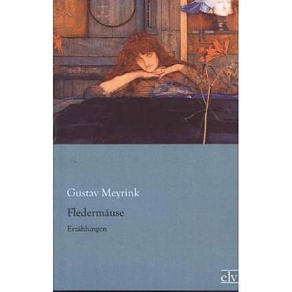 Fledermäuse, Gustav Meyrink