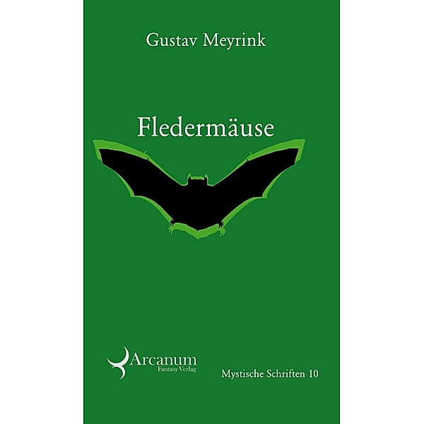 Fledermäuse - Phantastische Geschichten, Gustav Meyrink