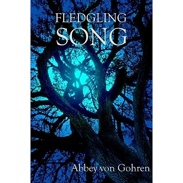 Fledgling Song / eLectio Publishing, Abbey von Gohren