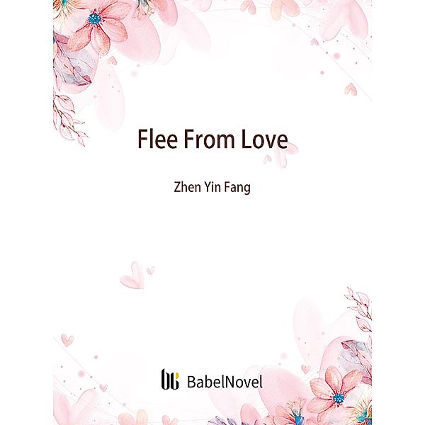 Flee From Love, Zhenyinfang