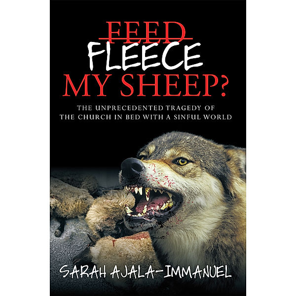 Fleece My Sheep?, Sarah Ajala-Immanuel