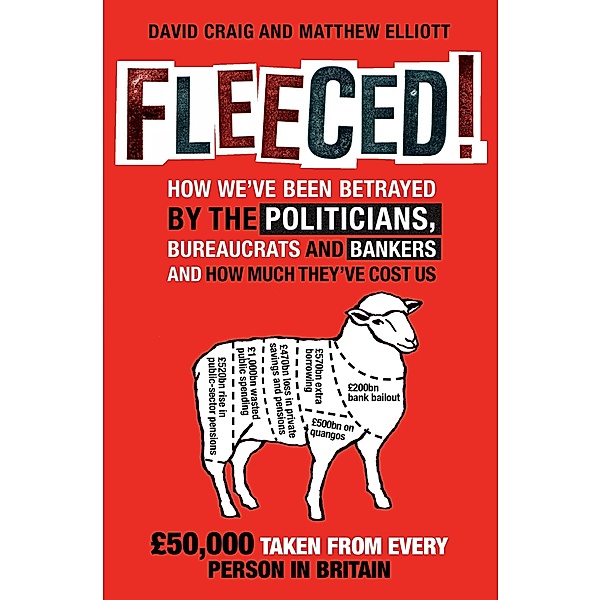 Fleeced!, David Craig, Matthew Elliot