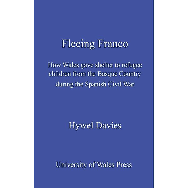 Fleeing Franco, Hywel Davies