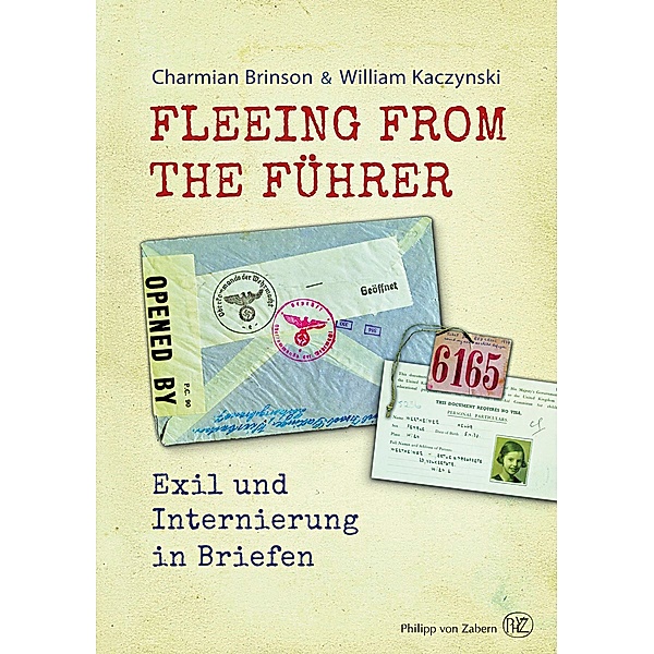Fleeing from the Führer, Charmian Brinson, William Kaczynski