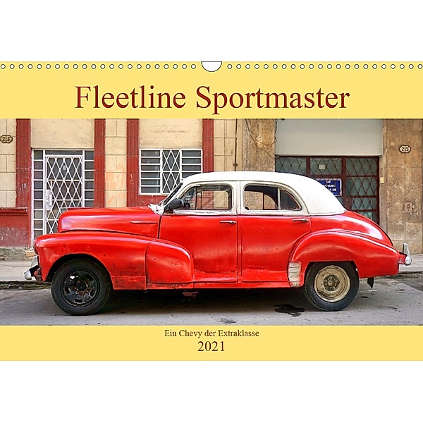 Fleetline Sportmaster - Ein Chevrolet der Extraklasse (Wandkalender 2021 DIN A3 quer), Henning von Löwis of Menar, Henning von Löwis of Menar