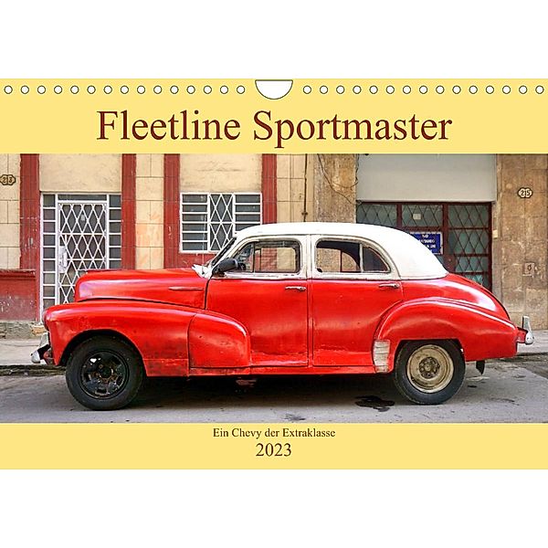 Fleetline Sportmaster - Ein Chevrolet der Extraklasse (Wandkalender 2023 DIN A4 quer), Henning von Löwis of Menar, Henning von Löwis of Menar