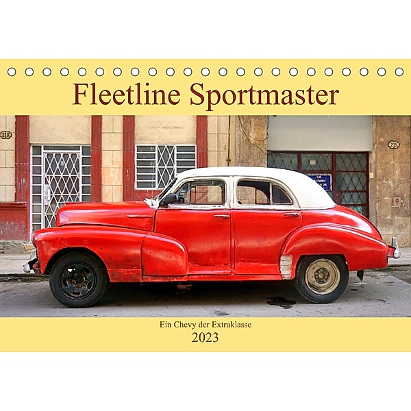 Fleetline Sportmaster - Ein Chevrolet der Extraklasse (Tischkalender 2023 DIN A5 quer), Henning von Löwis of Menar, Henning von Löwis of Menar