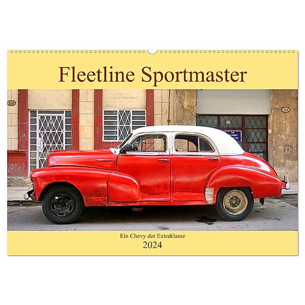 Fleetline Sportmaster - Ein Chevrolet der Extraklasse (Wandkalender 2024 DIN A2 quer), CALVENDO Monatskalender, Henning von Löwis of Menar