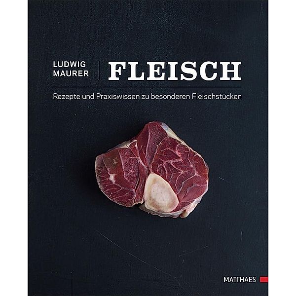 Fleisch, Ludwig Maurer