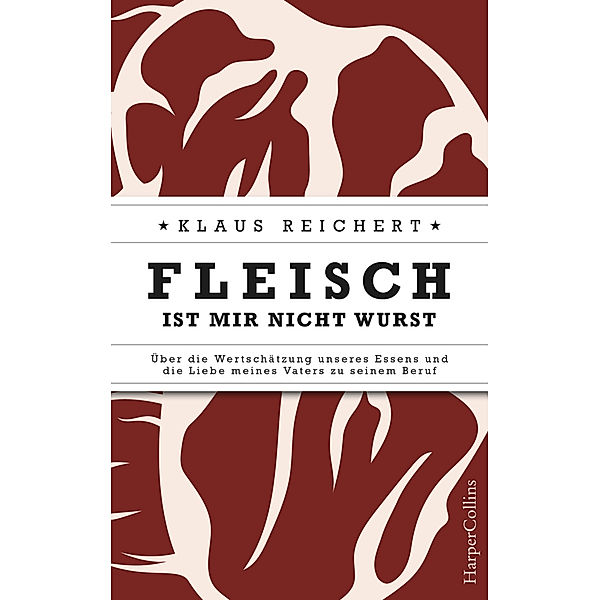 Fleisch ist mir nicht Wurst, Klaus Reichert