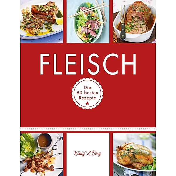 Fleisch / König & Berg Kochbücher