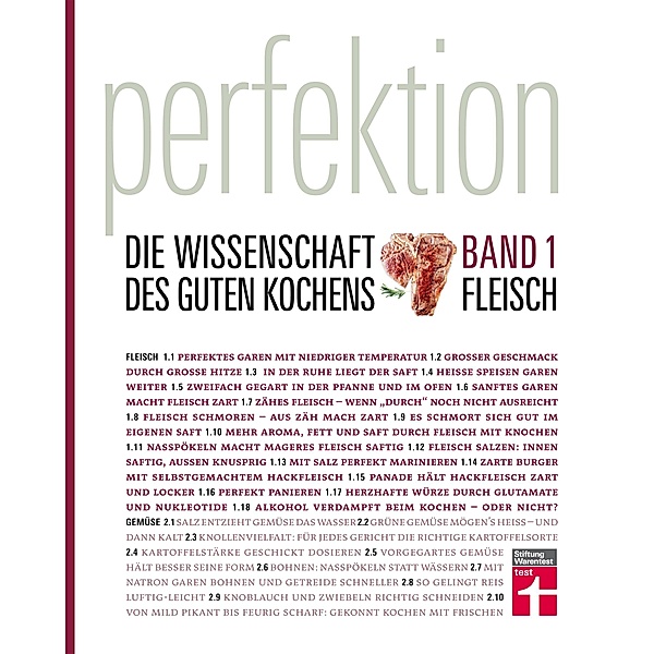 Fleisch / Perfektion. Die Wissenschaft des guten Kochens Bd.1