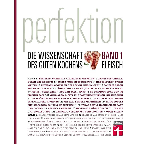 Fleisch / Perfektion. Die Wissenschaft des guten Kochens Bd.1