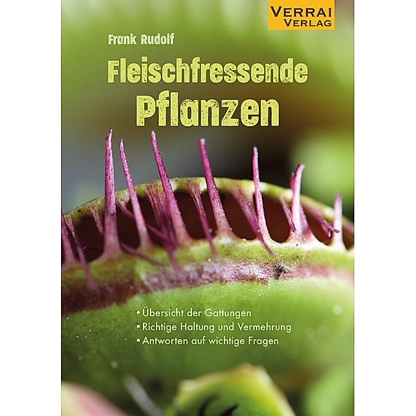 Fleischfressende Pflanzen, Frank Rudolf