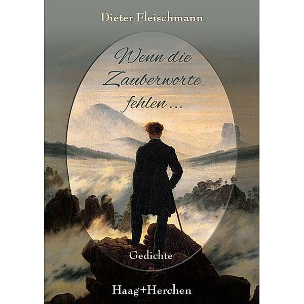 Fleischmann, D: Wenn die Zauberworte fehlen..., Dieter Fleischmann