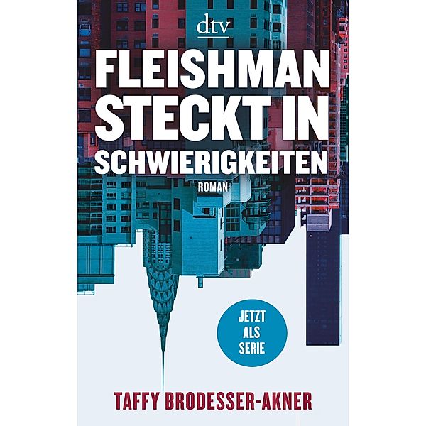 Fleishman steckt in Schwierigkeiten, Taffy Brodesser-Akner