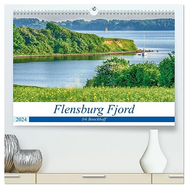 Flensburg Fjord (hochwertiger Premium Wandkalender 2024 DIN A2 quer), Kunstdruck in Hochglanz, Irk Boockhoff