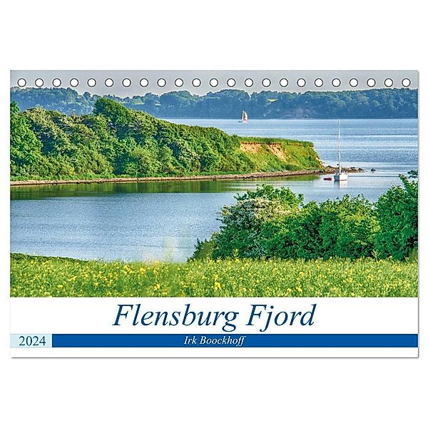Flensburg Fjord (Tischkalender 2024 DIN A5 quer), CALVENDO Monatskalender, Irk Boockhoff