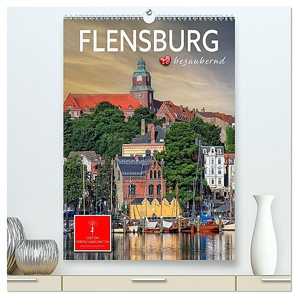 Flensburg - so bezaubernd (hochwertiger Premium Wandkalender 2024 DIN A2 hoch), Kunstdruck in Hochglanz, Peter Roder