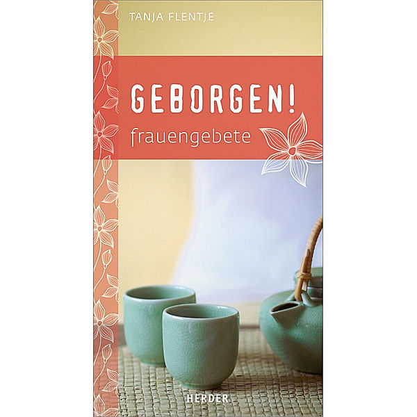 Flentje, T: Geborgen!, Tanja Flentje