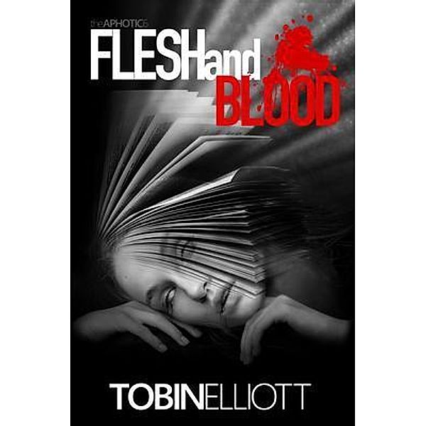 Flesh and Blood, Tobin Elliott