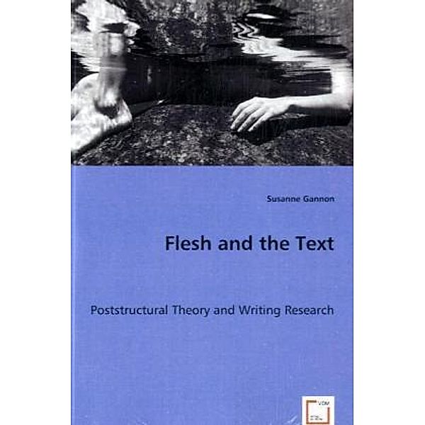 Flesh and the Text, Susanne Gannon