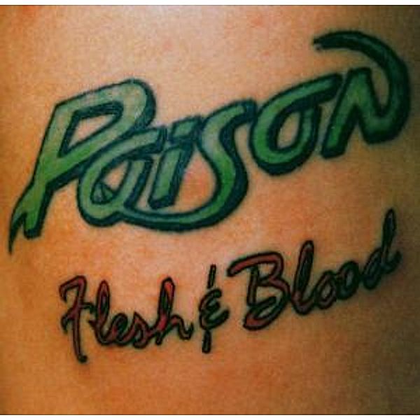 Flesh & Blood, Poison