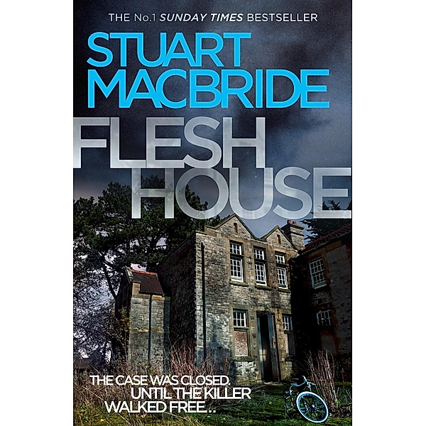 Flesh House / Logan McRae Bd.4, Stuart Macbride