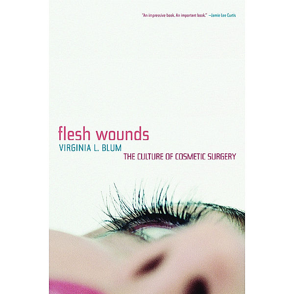 Flesh Wounds, Virginia Blum