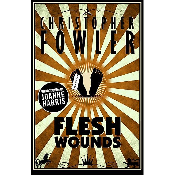 Flesh Wounds, Christopher Fowler