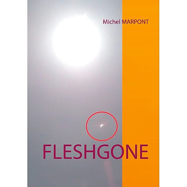 Fleshgone, Michel Marpont