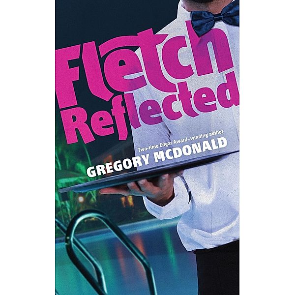 Fletch Reflected, Gregory McDonald