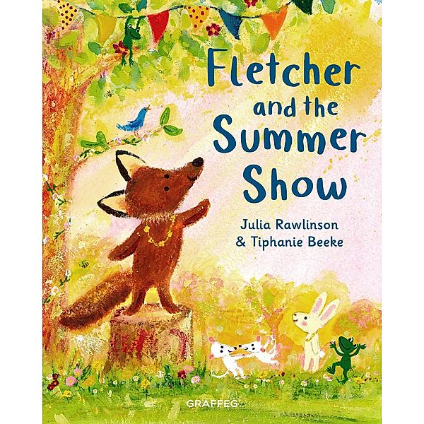 Fletcher and the Summer Show / Graffeg, Julia Rawlinson