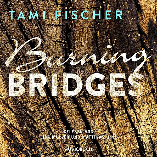 Fletcher University - 1 - Burning Bridges (ungekürzt), Tami Fischer