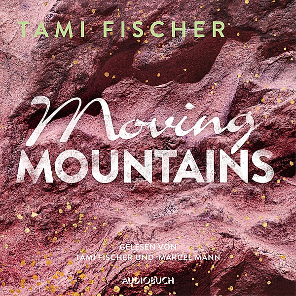 Fletcher University - 4 - Moving Mountains (ungekürzt), Tami Fischer