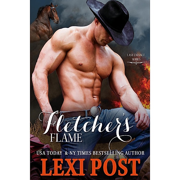 Fletcher's Flame (Last Chance, #3) / Last Chance, Lexi Post