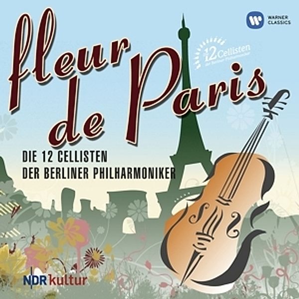 Fleur De Paris, Die 12 Cellisten der Berliner Philharmoniker