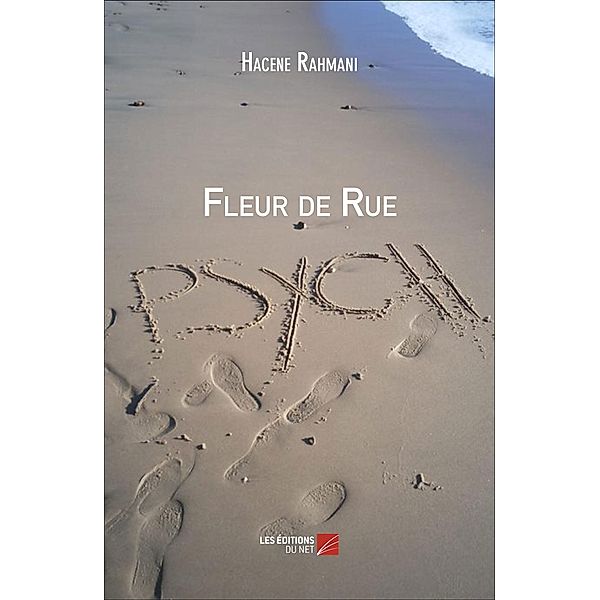 Fleur de Rue / Les Editions du Net, Rahmani Hacene Rahmani
