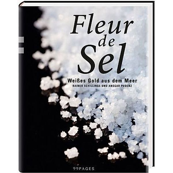 Fleur de Sel, Rainer Schillings, Ansgar Pudenz