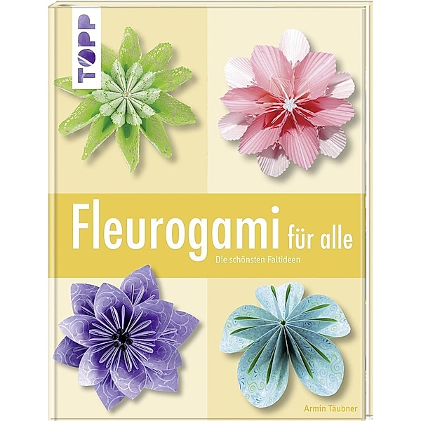 Fleurogami für alle, Armin Täubner