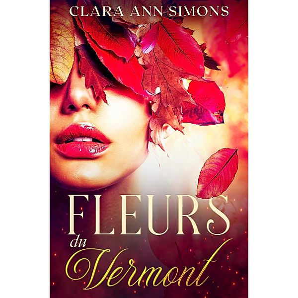 Fleurs du Vermont, Clara Ann Simons