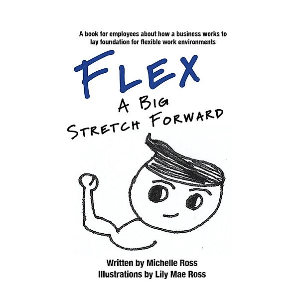 Flex - A Big Stretch Forward, Michelle Ross