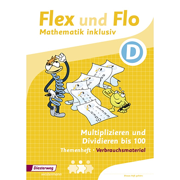 Flex und Flo - Mathematik inklusiv: 1 Themenheft Multiplizieren und Dividieren bis 100 D (Verbrauchsmaterial)