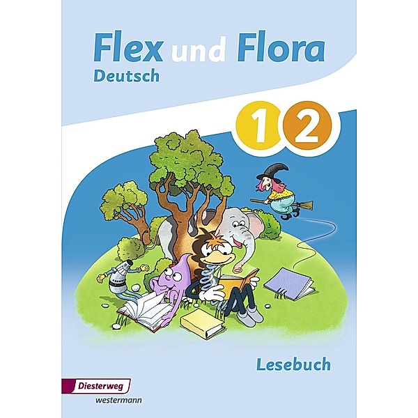 Flex und Flora - Deutsch: Flex und Flora - Ausgabe 2013